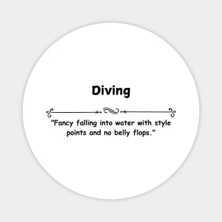 Diving Magnet